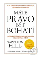 Máte právo být bohatí - Napoleon Hill - kniha z kategorie Odborné a naučné