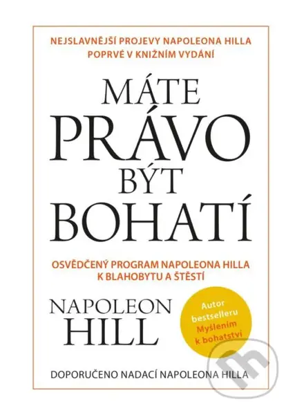 Máte právo být bohatí - Napoleon Hill - kniha z kategorie Odborné a naučné