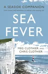 Sea Fever - Clothier Meg, Chris Clothier