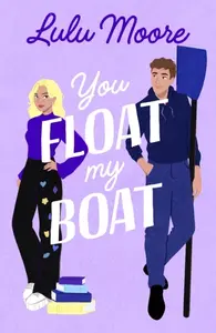 You Float My Boat - Lulu Moore