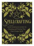 Spellcrafting - Arin Murphy-Hiscock
