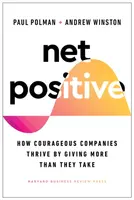 Net Positive - Andrew Winston, Paul Polman