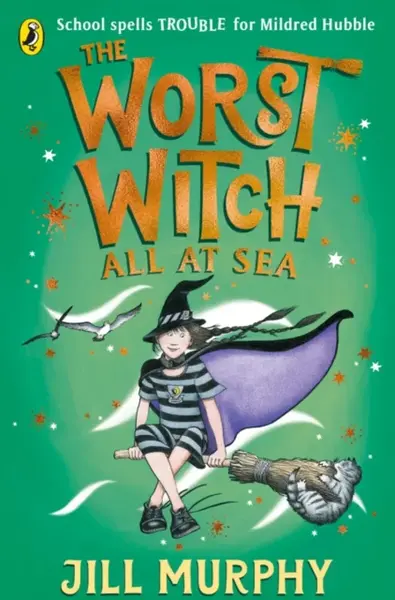 The Worst Witch All at Sea - Jill Murphyová