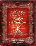 The Key to Living the Law of Attraction (The Secret To Creating the Life of Your Dreams) - kniha z kategorie Pozitivní myšlení