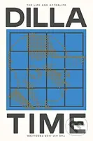 Dilla Time - Dan Charnas - kniha z kategorie Životopisy