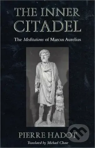 The Inner Citadel (The Meditations of Marcus Aurelius) - kniha z kategorie Historie