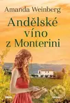 Andělské víno z Monterini - Amanda Weinberg - kniha z kategorie Beletrie