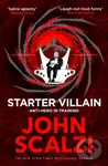 Starter Villain - John Scalzi - kniha z kategorie Sci-fi