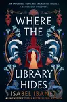 Where the Library Hides - Isabel Ibanez - kniha z kategorie Fantasy
