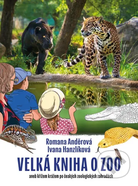 Kniha o zoo - Romana Anděrová, Ivana Hanzlíková (ilustrátor) - kniha z kategorie Naučné knihy
