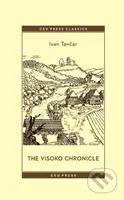 The Visoko Chronicle - Ivan Tavcar - kniha z kategorie Společenská beletrie