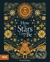 How the Stars Came to Be - Poonam Mistry - kniha z kategorie Pro děti