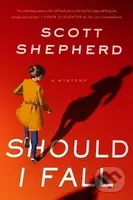 Should I Fall - Scott Shepherd - kniha z kategorie Detektivky, thrillery a horory
