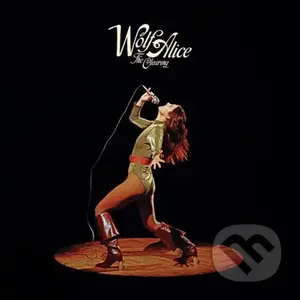 Wolf Alice: Clearing - Wolf Alice