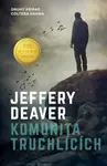 Komunita truchlících (Defekt) - Jeffery Deaver