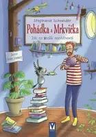 Pohádka a Mrkvička - Jak se zoslík nastěhoval (Defekt) - Stephanie Schneiderová