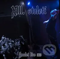 XIII. Století: Amulet Live 2023 - XIII. Století