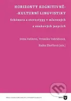 Horizonty kognitivně-kulturní lingvistiky - Irena Vaňková, kolektív autorov - kniha z kategorie Jazyková antropologie
