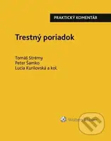 Trestný poriadok - Lucia Kurilovská, Peter Šamko, Tomáš Strémy - kniha z kategorie Trestní právo