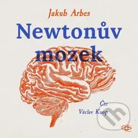 Newtonův mozek - Jakub Arbes - audiokniha z kategorie Sci-fi a fantasy