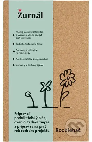 Rozbiehač (Priprav si podnikateľský plán, over, či ti dáva zmysel a priprav sa na prvý rok rozbehu projektu) - kniha z kategorie Jiné diáře a…