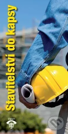 Stavitelství do kapsy (2.vydání) - kolektiv - kniha z kategorie Stavebnictví