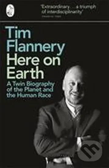 Here on Earth - Tim Flannery