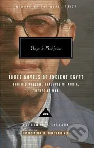 Mahfouz Trilogy Three Novels of Ancient Egypt - Naguib Mahfouz