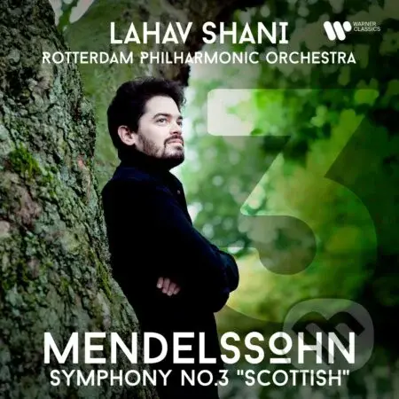 Lahav  Rotterdam Philharmonic Orchestra Shani:  Mendelssohn: Symphony No. 3  Mendelssohn-bartholdy,