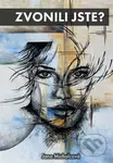 Zvonili jste? - Jana Michalcová - kniha z kategorie Společenská beletrie