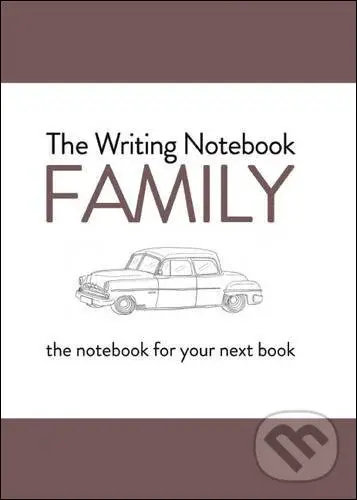 The Writing Notebook: Family (The notebook for your next book) - Shaun Levin