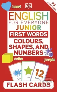 English for Everyone Junior (First Words Colours, Shapes, and Numbers Flash Cards) - kniha z kategorie Cizí jazyky