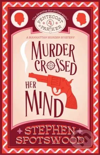 Murder Crossed Her Mind (Pentecost & Parker 4) - Stephen Spotswood - kniha z kategorie Detektivky, thrillery a horory
