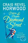 Dances and Dreams on Diamond Street - Craig Revel Horwood - kniha z kategorie Společenská beletrie