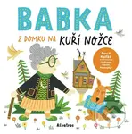 Babka z domku na kuří nožce - Daniel Poharyskyi (ilustrátor), David Košťák