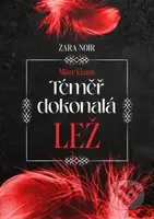 Téměř dokonalá lež - Zara Noir - kniha z kategorie Romantická