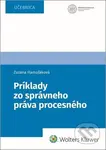 Príklady zo správneho práva procesného - Zuzana Hamuľáková - kniha z kategorie Humanitní a společenské vědy