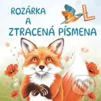 Rozárka a ztracená písmena - Lucie Strnadová, Alena Spruijtová (ilustrátor) - kniha z kategorie Pohádky