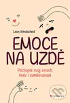 Emoce na uzdě - Leon Windscheid,Emoce na uzdě - Leon Windscheid - kniha z kategorie Psychológia