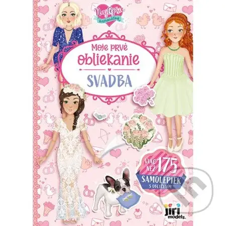 Moje prvé obliekanie: Svadba (Viac než 175 samolepiek s oblečením) - kniha z kategorie Samolepky