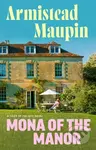 Mona of the Manor - Armistead Maupin - kniha z kategorie Romantika