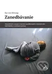 Zanedbávanie (Starostlivosť a terapia u emočne zanedbávaných a týraných detí. Individuálny a systémový prístup) - kniha z kategorie Speciální…