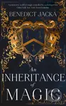An Inheritance of Magic (Book 1 in a new dark fantasy series by the author of the million-copy-selling Alex Verus novels) - kniha z kategorie Fantasy