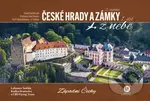 České hrady a zámky z nebe: Západní Čechy - Lubomír Sedlák, Radka Srněnská - kniha z kategorie Obrazové publikace