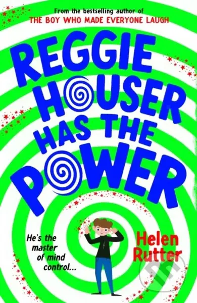 Reggie Houser Has the Power - Helen Rutter - kniha z kategorie Pro děti
