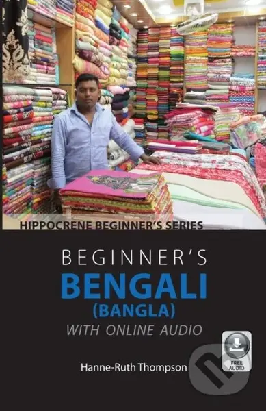 Beginner's Bengali (Bangla) with Online Audio - Hanne-Ruth Thompson - kniha z kategorie Jazykové učebnice a slovníky