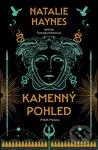 Kamenný pohled (Příběh Medúsy) - Natalie Haynes - kniha z kategorie Mýty, pověsti a legendy