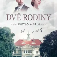 Dvě rodiny: Světlo a stín (Defekt) - Michaela Grünigová