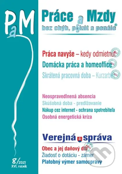 Práce a Mzdy 8/2021 (Verejná správa – Obec a jej dlh, Žiadosť o dotáciu) - kniha z kategorie Odborné a naučné