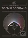 Cosmic Cocktails (Master the mixology of the zodiac)